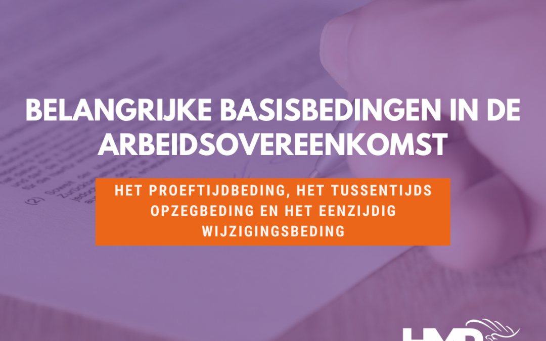 Belangrijke basisbedingen in de arbeidsovereenkomst