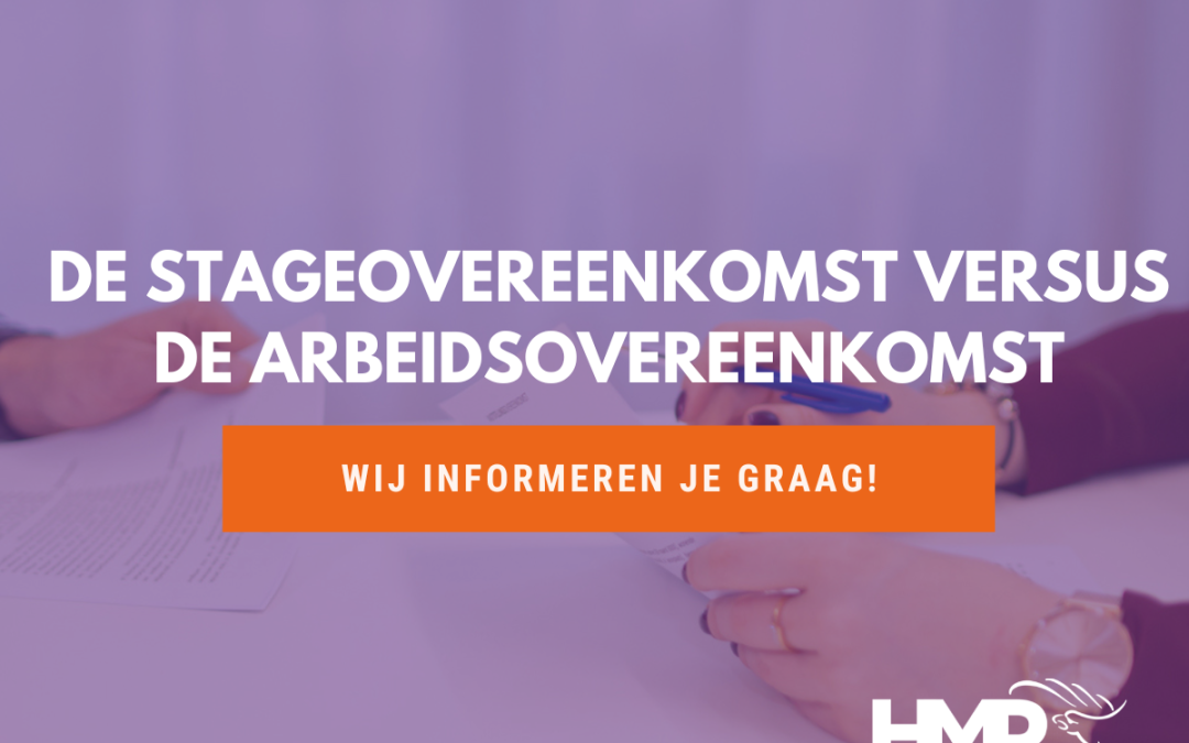 De stageovereenkomst versus de arbeidsovereenkomst