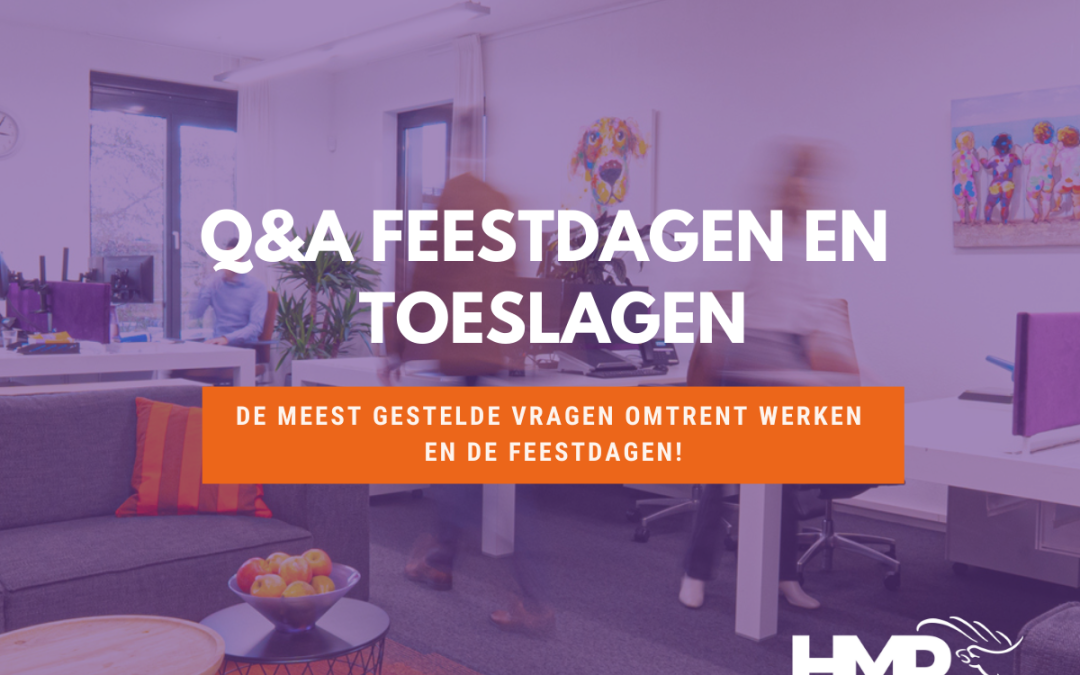 Q&A Feestdagen en toeslagen