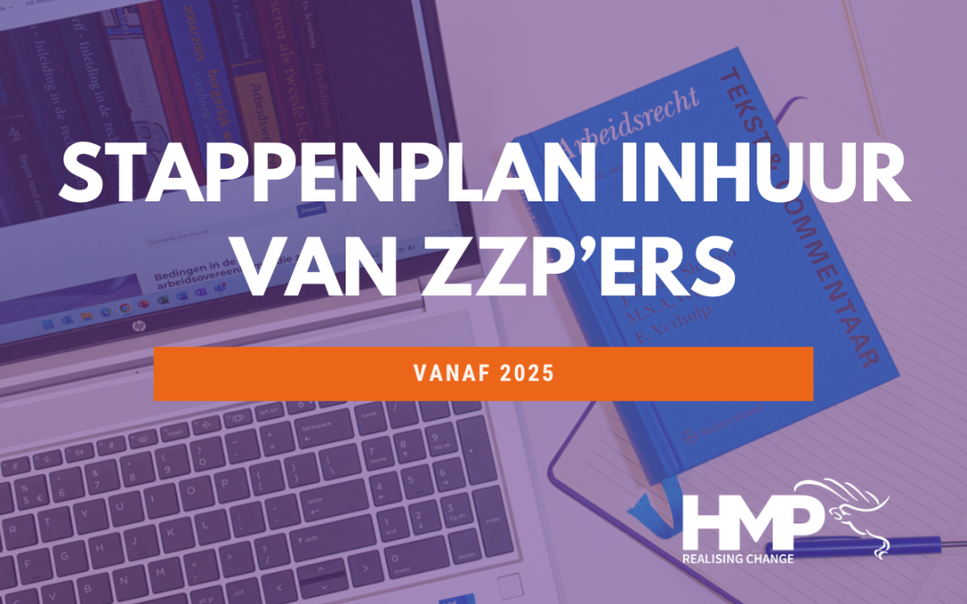 Stappenplan inhuren van ZZP’ers vanaf 2025