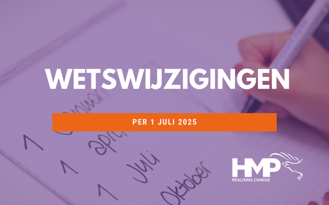 Wetswijzigingen per 1 juli 2025