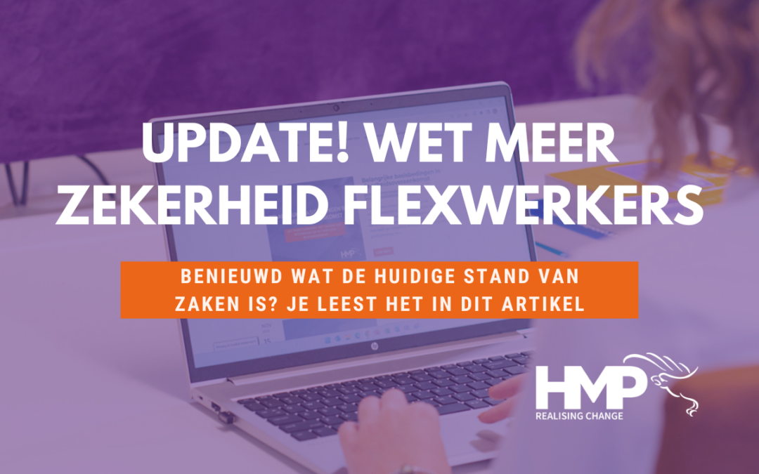 UPDATE! Wet meer zekerheid flexwerkers